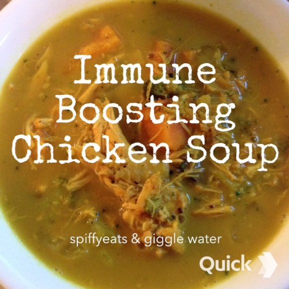 Immune boosting chicken soup - Spiffy Eats &amp; Giggle Water